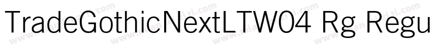 TradeGothicNextLTW04 Rg Regular字体转换
